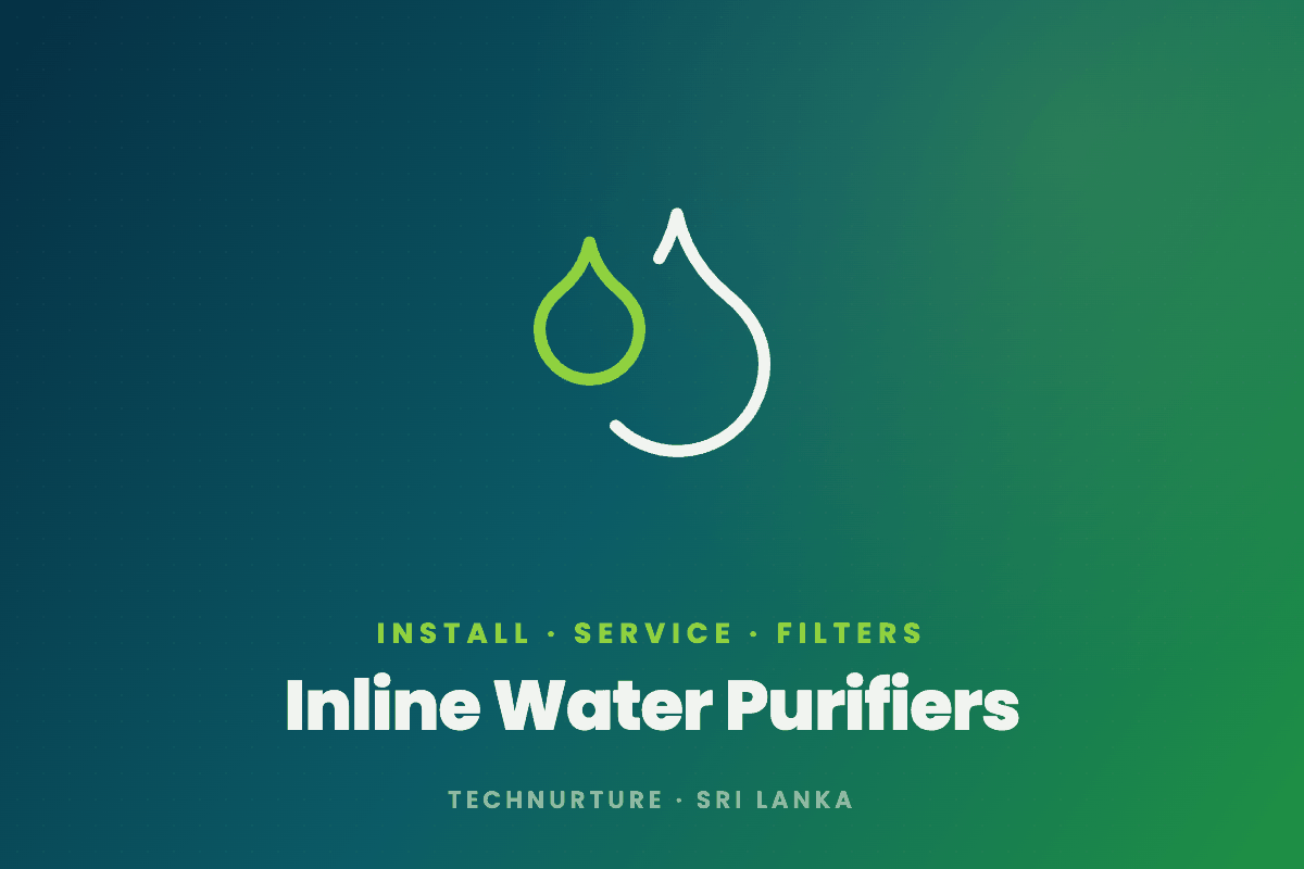 Inline water purifier servicing by TechNurture — installation, filter replacement and sanitization